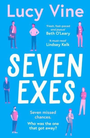 Seven Exes, the brilliant romantic comedy about relationships and love