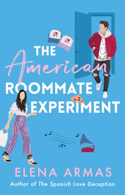 American Roommate Experiment, From the bestselling author of The Spanish Love Deception
