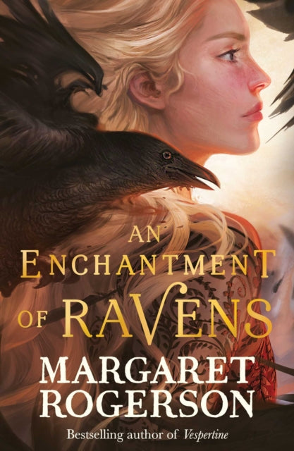Enchantment of Ravens, An instant New York Times bestseller 9781398518100 Margaret Rogerson