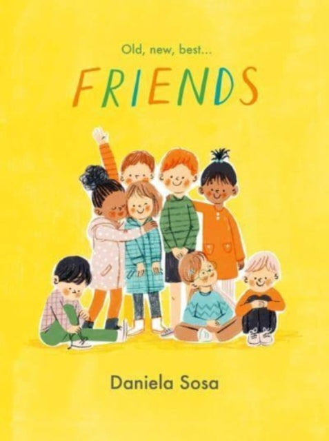 Book cover of: Friends. By: Daniela Sosa