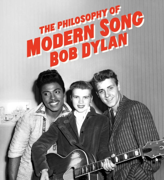 Philosophy of Modern Song 9781398519411 Bob Dylan