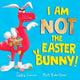 I Am Not the Easter Bunny!, A Hilarious Dinosaur Story 9781398521049 Saskia Gwinn