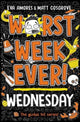 Worst Week Ever! Wednesday 9781398521971 Eva Amores