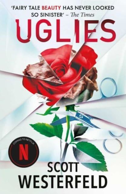 Uglies, NOW A NO.1 FILM ON NETFLIX 9781398524552 Scott Westerfeld