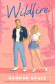 Wildfire, The Instant Global #1 and Sunday Times Bestseller 9781398525719 Hannah Grace