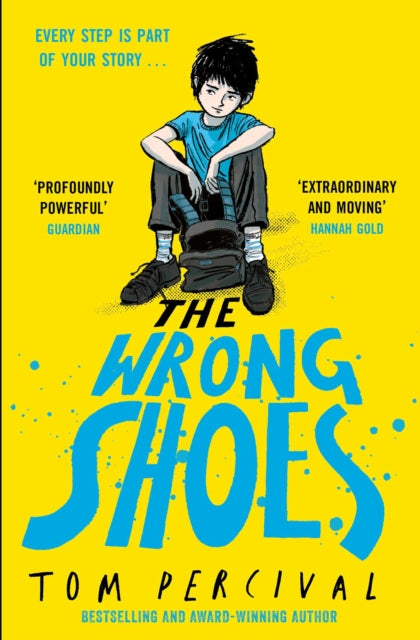 Wrong Shoes, The vital new novel from the bestselling creator of Big Bright Feelings 9781398527140 PERCIVAL, TOM