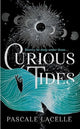 Curious Tides, your new dark academia obsession . . . 9781398527362 Pascale Lacelle