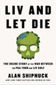 Book cover of: LIV and Let Die. By: Alan Shipnuck