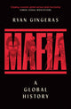 Mafia: A Global History