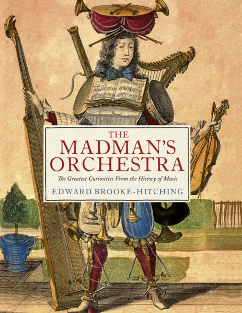 The Madman's Orchestra