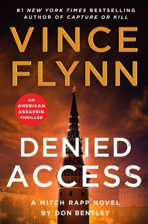Denied Access, The New York Times bestselling Mitch Rapp series is back