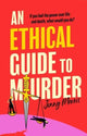 Book cover of: Ethical Guide To Murder. By: Jenny Morris