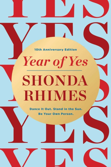 Book cover of: Year of Yes (10th Anniversary Edition)