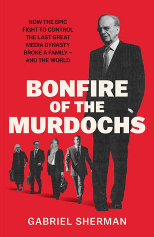 Bonfire of the Murdochs