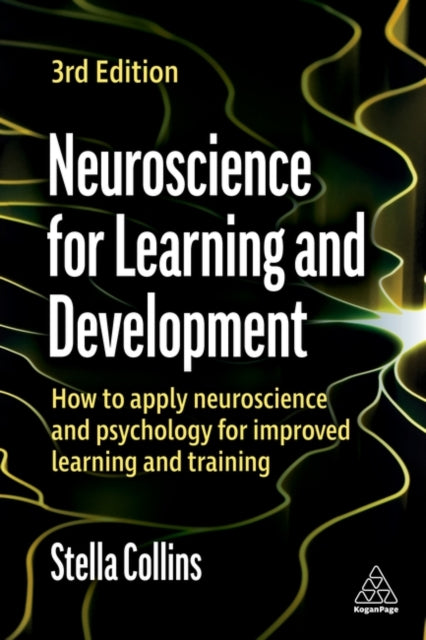 Book cover of: Neuroscience for Learning and Development. By: Stella Collins