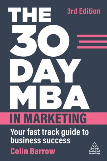 Book cover of: 30 Day MBA in Marketing. By: Colin Barrow