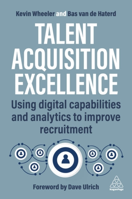 Book cover of: Talent Acquisition Excellence. By: Kevin Wheeler