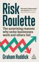 Book cover of: Risk Roulette. By: Graham Ruddick