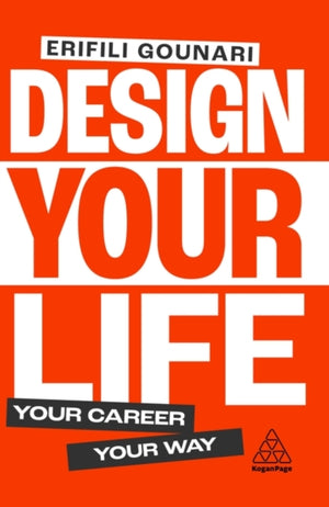 Design Your Life, Your Career, Your Way