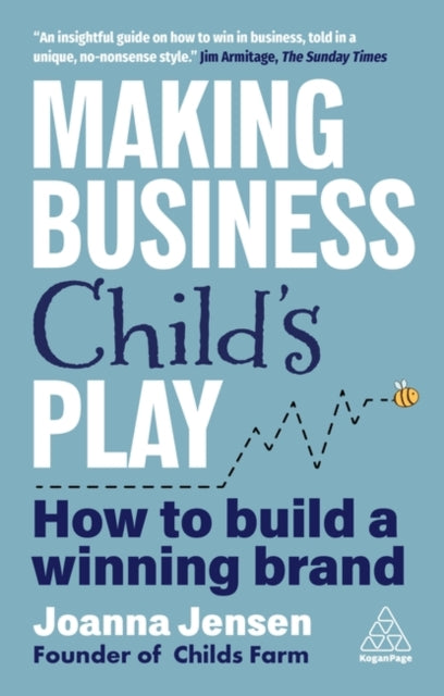 Book cover of: Making Business Child's Play. By: Joanna Jensen