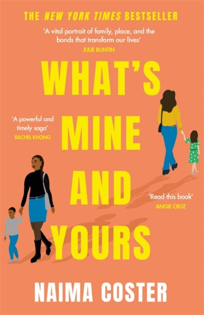 Book cover of: What's Mine and Yours. By: Naima Coster