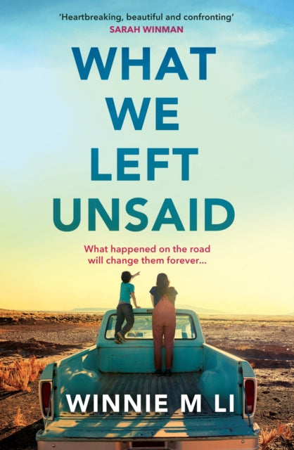 What We Left Unsaid, The new gripping and unputdownable must-read novel of 2025! 9781398705111 Winnie M. Li
