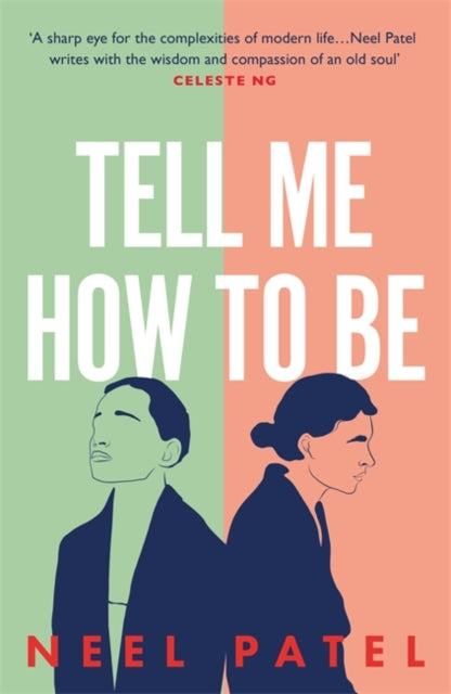 Book cover of: Tell Me How to Be. By: Neel Patel