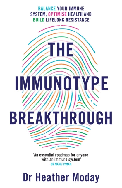 Book cover of: Immunotype Breakthrough. By: Heather Moday