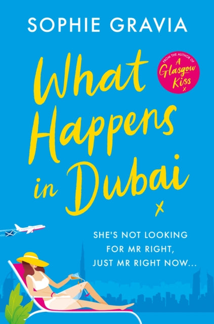 Book cover of: What Happens in Dubai. By: Sophie Gravia