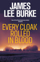 Book cover of: Every Cloak Rolled In Blood. By: James Lee Burke