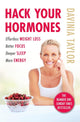 Hack Your Hormones, The Number One Sunday Times Bestseller 9781398709614 Davinia Taylor