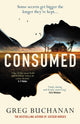 Book cover of: Consumed. By: Greg Buchanan
