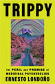 Book cover of: Trippy. By: Ernesto Londoño
