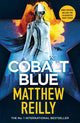 Book cover of: Cobalt Blue. By: Matthew Reilly
