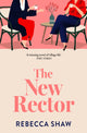 New Rector, Heartwarming and intriguing – a modern classic of village life 9781398716469 Rebecca Shaw