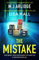 Mistake, An absolutely gripping psychological thriller with a shocking twist 9781398716667 M. J. Arlidge