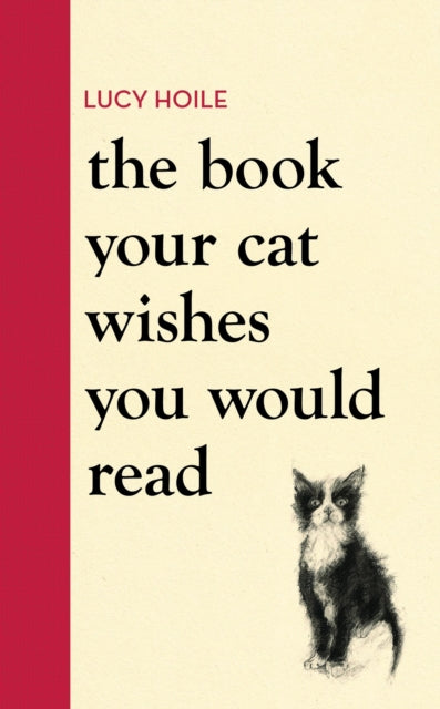 Book Your Cat Wishes You Would Read, The must-have guide for cat lovers