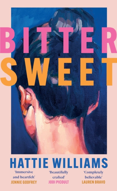 Bitter Sweet, The intoxicating, razor-sharp debut book club read for 2025 everyone is talking about! 9781398722804 Hattie Williams