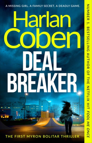 Deal Breaker, From the Number One bestselling creator of the hit Netflix series Missing You