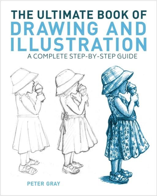 Book cover of: Ultimate Book of Drawing and Illustration. By: Gray, Peter
