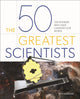 50 Greatest Scientists, The Pioneers Who Have Changed Our World 9781398828186 Jon Balchin