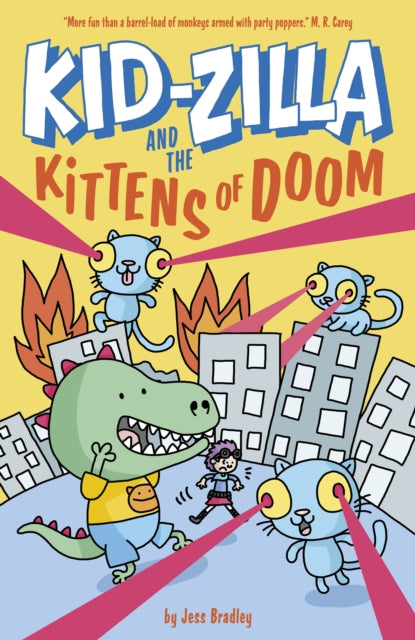 Kid-Zilla and the Kittens of Doom 9781398828704 Jess Bradley