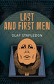 Book cover of: Last and First Men. By: Olaf Stapledon