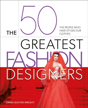The 50 Greatest Fashion Designers