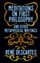 Book cover of: Meditations on First Philosophy and Other Metaphysical Writings