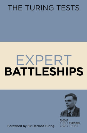 The Turing Tests Expert Battleships