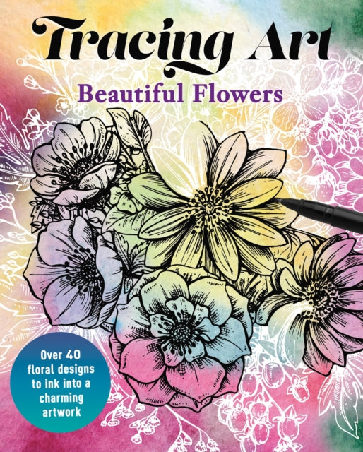 Tracing Art: Beautiful Flowers