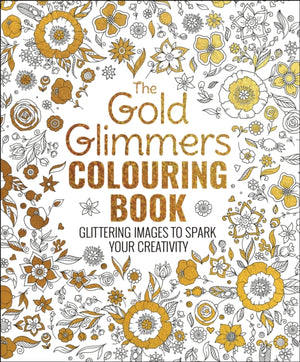 The Gold Glimmers Colouring Book