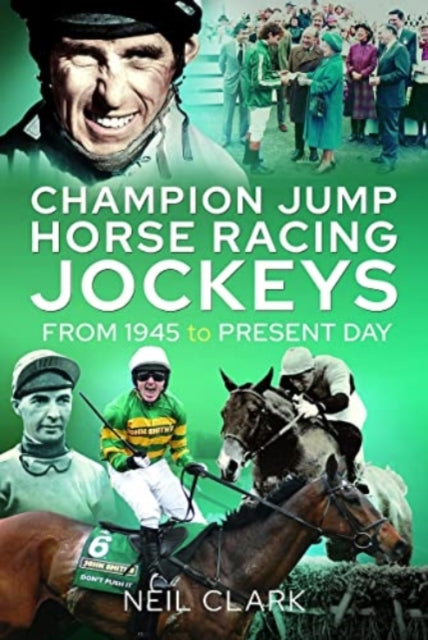 Book cover of: Champion Jump Horse Racing Jockeys. By: Neil Clark