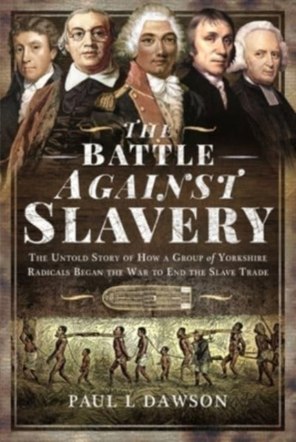 Book cover of: Battle Against Slavery. By: Paul L Dawson